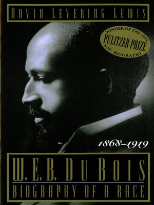 W. E. B. Du Bois, 1868-1919 - ebook
